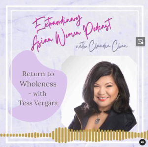 Extraordinary Asian Women Podcast with guest, Tess Vergara